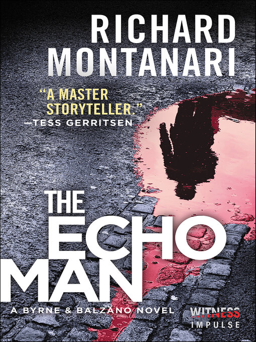 Title details for The Echo Man by Richard Montanari - Available